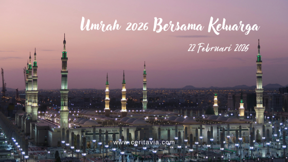 Umrah Ramadhan 2026 Bersama Keluarga – 22 Februari 2026