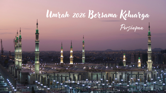 Umrah Ramadhan 2026 Bersama Keluarga – Persiapan